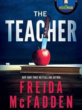 THE TEACHER by Freida Mcfadden - Brand New Paperback
